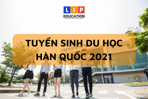 tuyen sinh du hoc han quoc 2021